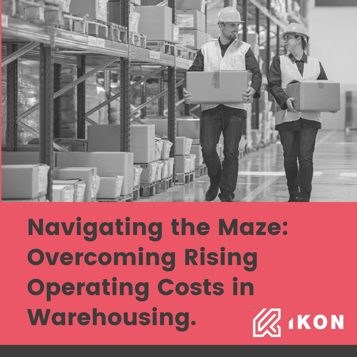 Navigating The Maze Overcoming Rising Operating Costs In Warehousing